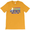 i Stopped Playing Fortnite To Be Here T-Shirt
