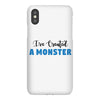 I've Created A Monster Infant Monster iPhoneX