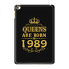 queens are born in 1989 iPad Mini 4