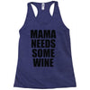 mamma needs some vino divertente Racerback Tank