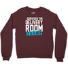 survived the delivery room it's a boy funny Crewneck Sweatshirt