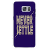 never settle Samsung Galaxy S7