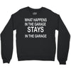 stays in the garage Crewneck Sweatshirt
