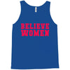 believe women Tank Top