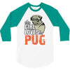 This Girl Loves Pug 3/4 Sleeve Shirt