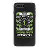 Never Underestimate The Strength Of A Lymphoma Cancer Warrior iPhone 7 Plus Case