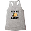 HEY HO - TACOS! Racerback Tank