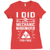 I Did Not Become a Mechanic to Fix Your for Free Ladies Fitted T-Shirt