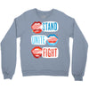 Women's March Stand Unite Fight Crewneck Sweatshirt