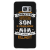 Super Cool Son Of A Freaking Awesome Mom Samsung Galaxy S7