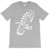 wander explore hike T-Shirt