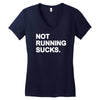 not running sucks Women's V-Neck T-Shirt