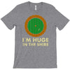 i'm huge (in the shire) T-Shirt