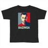 bazinga poster, ideal birthday gift or present Toddler T-shirt