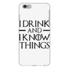 i drink and i know things 2 iPhone 6 Plus/6s Plus Case