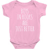 boys in books are just better Baby Onesie