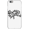 always together iPhone 6/6s Case