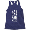 say car ram rod Racerback Tank