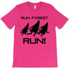 run forest run T-Shirt