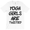 yoga girls are twisted T-Shirt