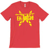 our survey says eh urgh! T-Shirt