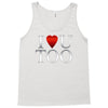 I Love U Too Tank Top