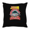 wake me up when it's friday Throw Pillow