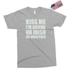 kiss me i'm drunk or irish Exclusive T-shirt