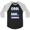 cool story babe, now make me a sandwich 3/4 Sleeve Shirt