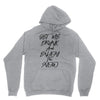 Get Me Drunk And Enjoy The Show Unisex Hoodie