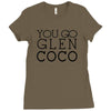 you go glen coco  t shirt  you go glen coco  graphic Ladies Fitted T-Shirt