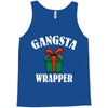 gangsta wrapper Tank Top