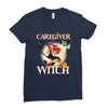 caregiver witch Ladies Fitted T-Shirt