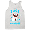 pugs not drugs Tank Top