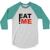 eat me 3/4 Sleeve Shirt