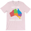 say i do down under T-Shirt