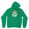 chop your own wood it will warm you twice Unisex Hoodie