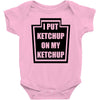 new i put ketchup Baby Onesie