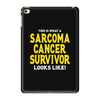 This is What a Sarcoma Cancer Survivor Looks Like iPad Mini 4