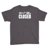 minds should never be closed Youth Tee