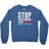 stop pretending your racism is patriotism Crewneck Sweatshirt