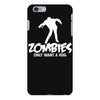 zombies only want a hug bad taste haloween zombie pop culture gift iPhone 6 Plus/6s Plus Case