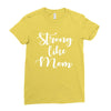 strong like mom Ladies Fitted T-Shirt