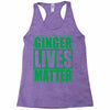 st patrick's day ginger lives matter Racerback Tank