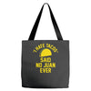 i hate tacos said no juan funny Tote Bags