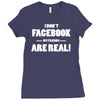 funny facebook my friends are real Ladies Fitted T-Shirt