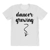Dancer Growing All Over Women's T-shirt