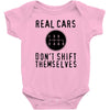 real cars don't shift themselves Baby Bodysuit