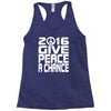 new years eve 2016 give peace a chance Racerback Tank