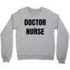 doctor or nurse Crewneck Sweatshirt